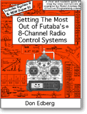 Getting The Most Out of Futaba's 8-Channel Radio Control Systems